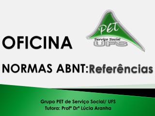 OFICINA NORMAS ABNT: Referências