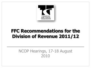 FFC Recommendations for the Division of Revenue 2011/12