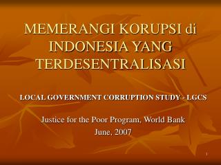 MEMERANGI KORUPSI di INDONESIA YANG TERDESENTRALISASI
