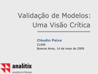 Validação de Modelos: Uma Visão Crítica