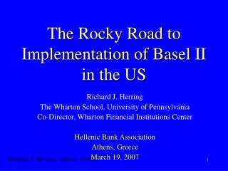 The Rocky Road to Implementation of Basel II in the US