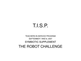T.I.S.P.