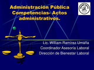 Administración Pública Competencias- Actos administrativos.