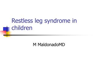 Restless leg syndrome in children