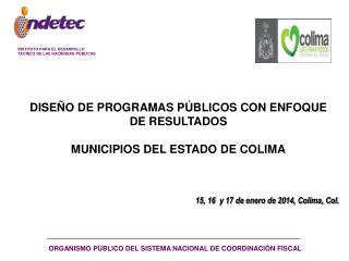 INSTITUTO PARA EL DESARROLLO TÉCNICO DE LAS HACIENDAS PÚBLICAS