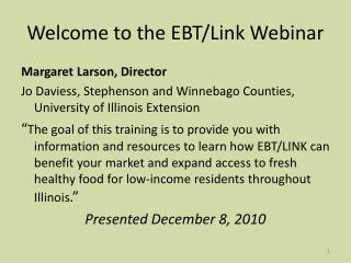 Welcome to the EBT/Link Webinar