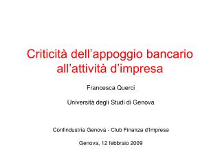 Criticità dell’appoggio bancario all’attività d’impresa