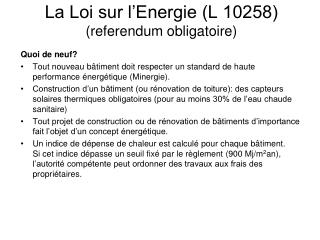 La Loi sur l’Energie (L 10258) (referendum obligatoire)