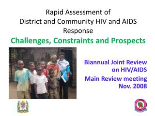 Biannual Joint Review on HIV/AIDS Main Review meeting Nov. 2008