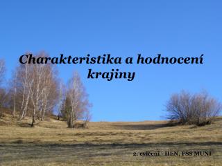 Charakteristika a hodnocení krajiny