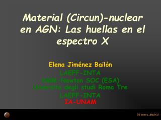 Material (Circun)-nuclear en AGN: Las huellas en el espectro X