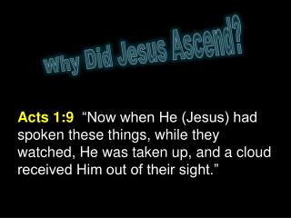 Why Did Jesus Ascend?