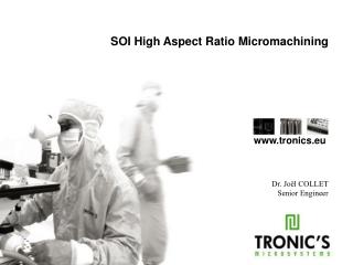 SOI High Aspect Ratio Micromachining