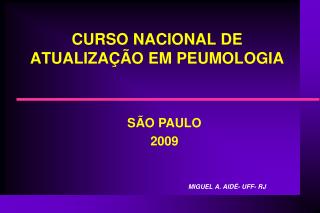 CURSO NACIONAL DE ATUALIZAÇÃO EM PEUMOLOGIA