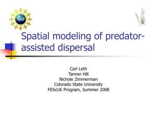 Spatial modeling of predator-assisted dispersal
