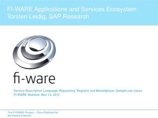 Service Description Language, Repository, Registry and Marketplace: Sample use case s