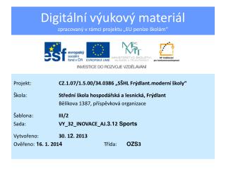 Digitální výukový materiál zpracovaný v rámci projektu „EU peníze školám“