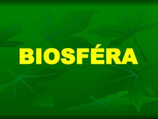 BIOSFÉRA