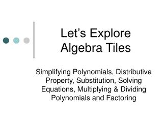Let’s Explore Algebra Tiles