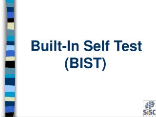 Built-In Self Test (BIST)