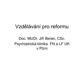 Vzdělávání pro reformu