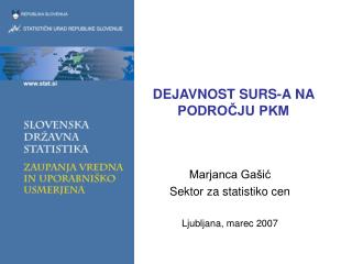 DEJAVNOST SURS-A NA PODROČJU PKM