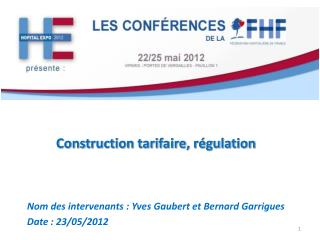 Construction tarifaire, régulation