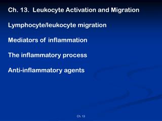 Ch. 13. Leukocyte Activation and Migration Lymphocyte/leukocyte migration