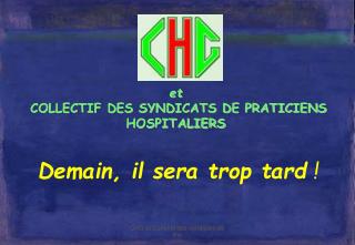 et COLLECTIF DES SYNDICATS DE PRATICIENS HOSPITALIERS