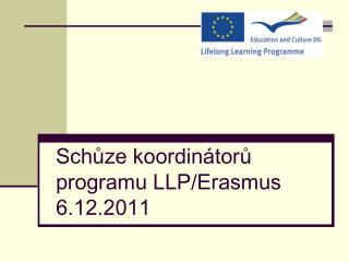 Schůze koordinátorů programu LLP/Erasmus 6.12.2011