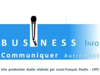 Une production Audio réalisée par Louis-François Paulin - LFPC