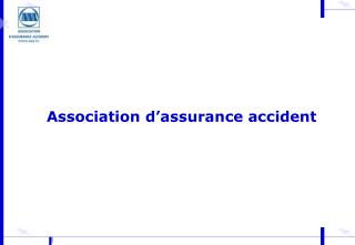 Association d’assurance accident