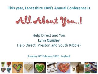 This year, Lancashire CRN’s Annual Conference is All About You..!