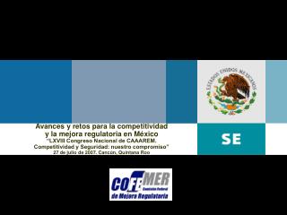 Avances y retos para la competitividad y la mejora regulatoria en México