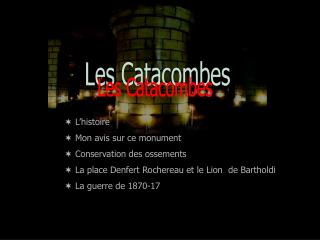 Les Catacombes