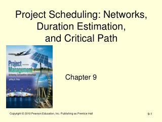 Project Scheduling: Networks, Duration Estimation, and Critical Path