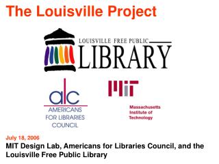The Louisville Project