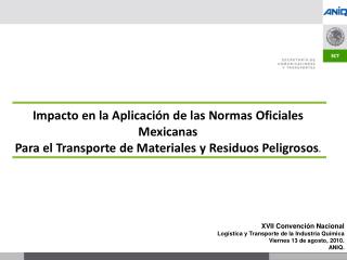 XVII Convención Nacional Logística y Transporte de la Industria Química