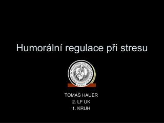 Humorální regulace při stresu