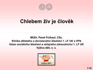 Chlebem živ je člověk