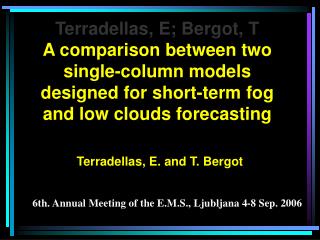 Terradellas, E . and T. Bergot