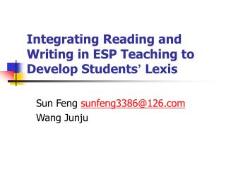 Integrating Reading and Writing in ESP Teaching to Develop Students ’ Lexis