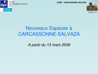 Nouveaux Espaces à CARCASSONNE-SALVAZA