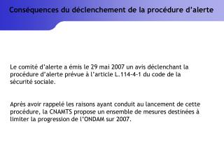 Conséquences du déclenchement de la procédure d’alerte