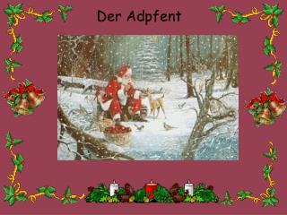 Der Adpfent