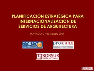 PLANIFICACIÓN ESTRATÉGICA PARA INTERNACIONALIZACIÓN DE SERVICIOS DE ARQUITECTURA