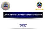 JP8 Additive Filtration Standardization