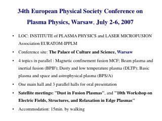 34 th European Physical Society Conference on Plasma Physics, Warsaw , July 2-6, 2007