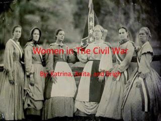 Women in The Civil War