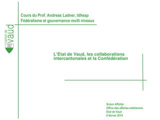 Cours du Prof. Andreas Ladner, Idheap Fédéralisme et gouvernance multi niveaux